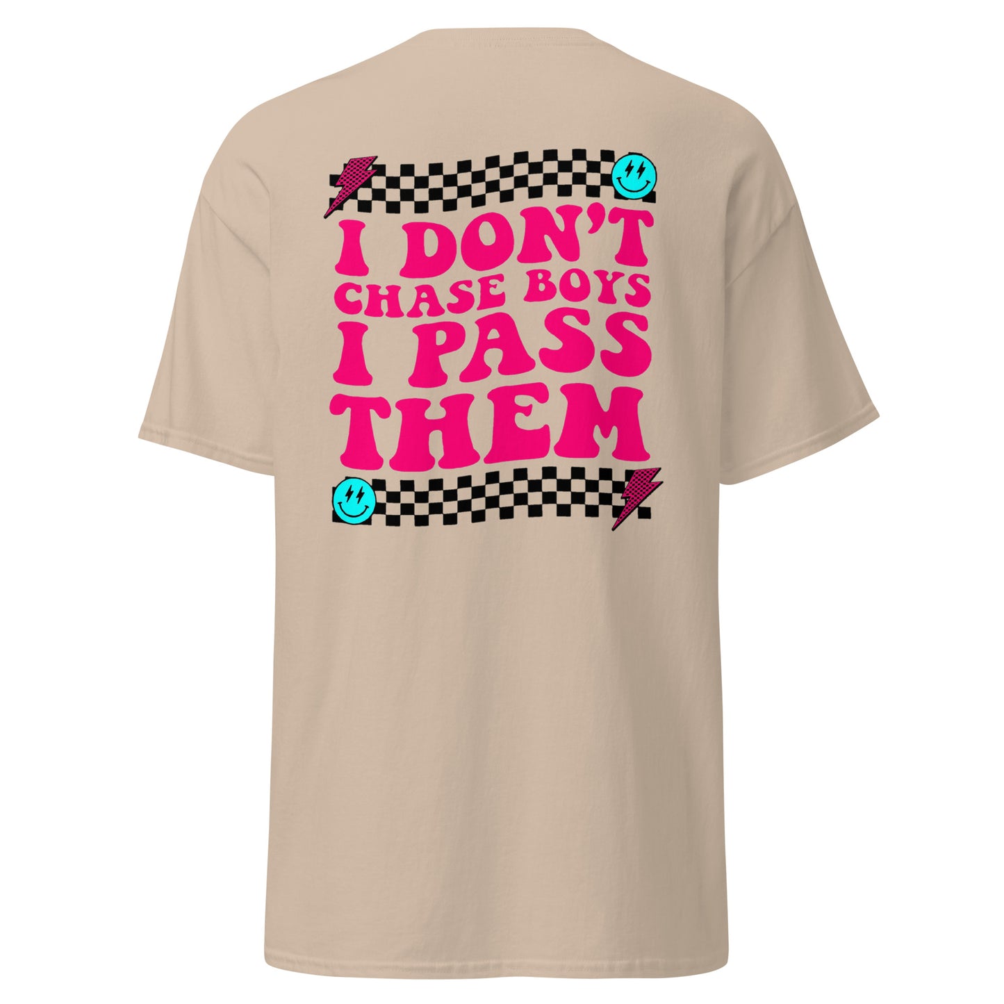 I Don't Chase Boys I Pass Them Adult T-Shirt