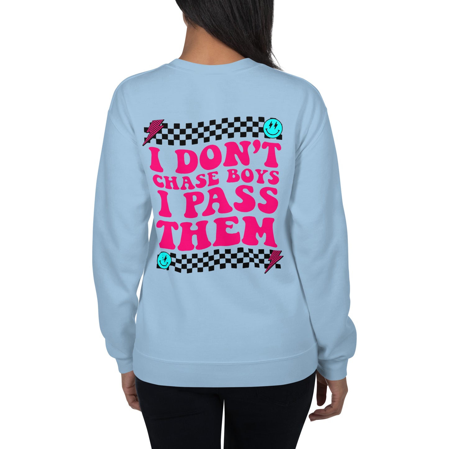 I Don't Chase Boys I Pass Them Adult Crew Sweatshirt