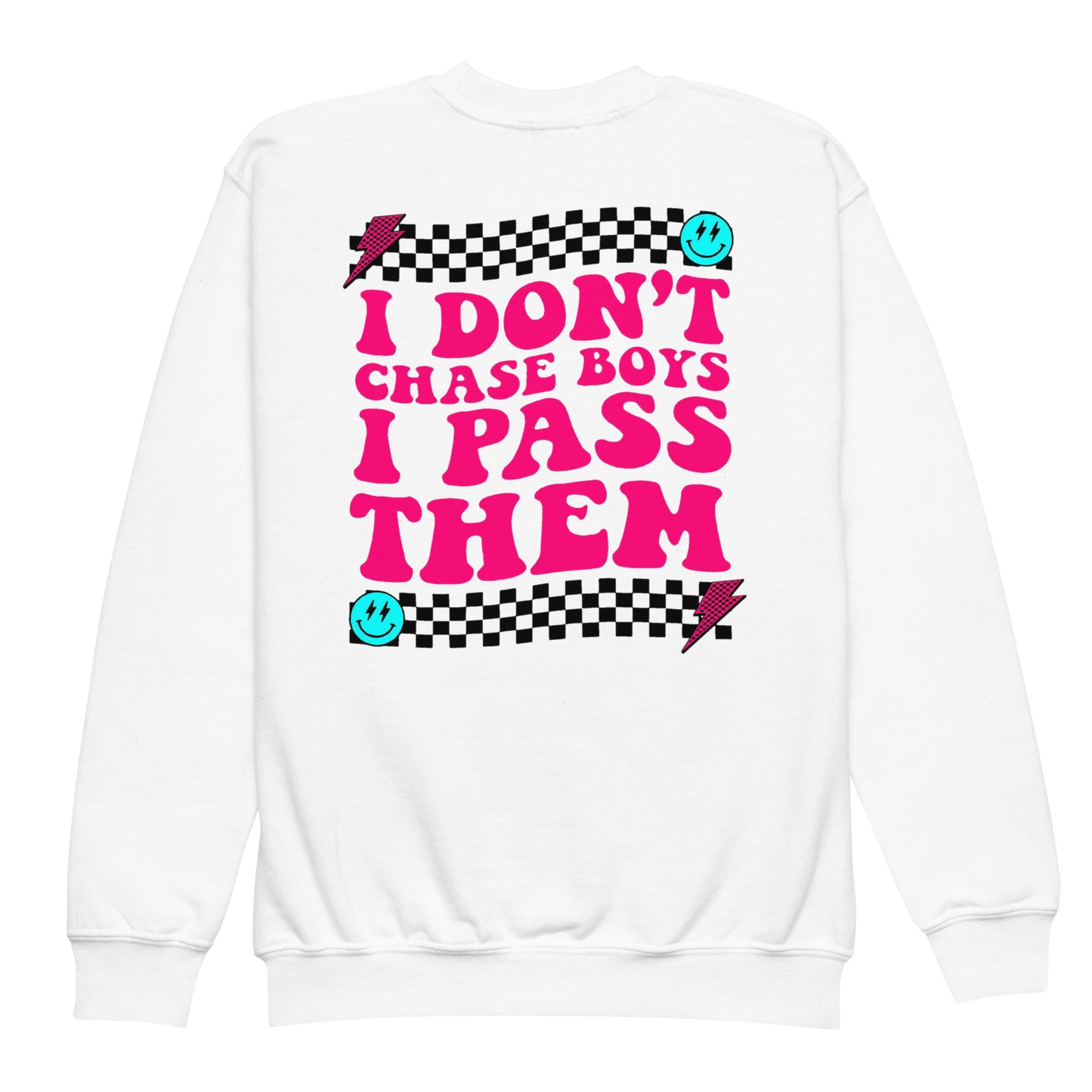 I Don't Chase Boys I Pass Them Kids Crew Neck Sweatshirt