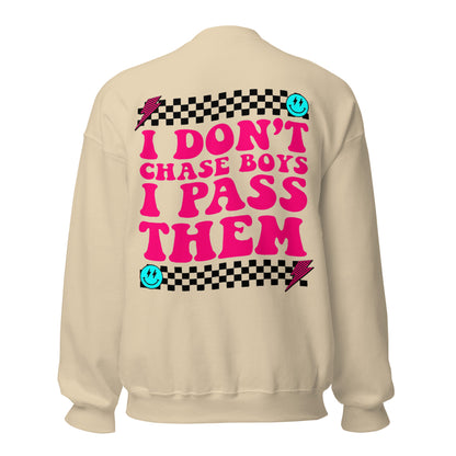I Don't Chase Boys I Pass Them Adult Crew Sweatshirt