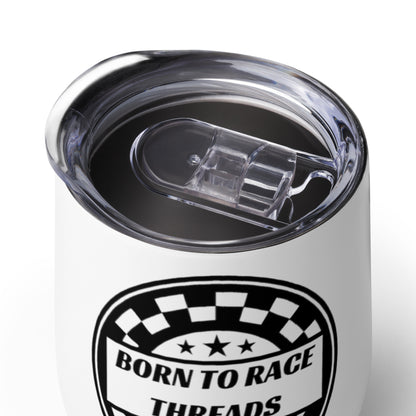 Born to Race Stainless Steel Wine Tumbler